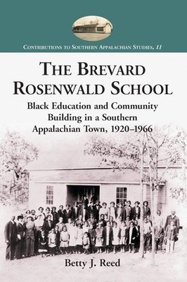 The Brevard Rosenwald School | Betty J. Reed | Taschenbuch | Englisch | 2004