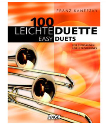 Musiknoten: 100 leichte, beliebte Duette für 2 Posaunen (Euphonium, Bariton)