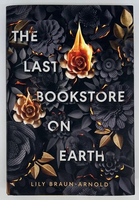 The Last Bookstore on Earth - Lily Braun-Arnold | Hardcover | VERY GOOD