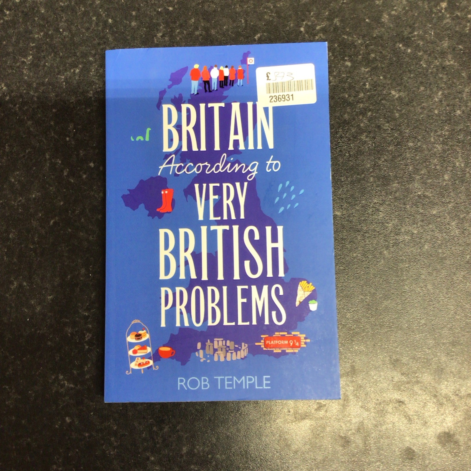 Britain According to Very British Problems by Rob Temple (Paperback Book)