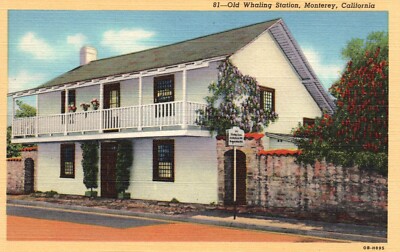 Postcard CA Monterey Old Whaling Station Linen 1940 Unposted Vintage PC K5796