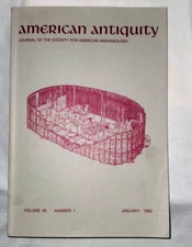 American Antiquity Journal of the Society for American Archaeology, volume 55 #1