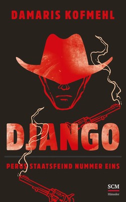 Django | Perus Staatsfeind Nummer eins | Damaris Kofmehl | Taschenbuch | 368 S.