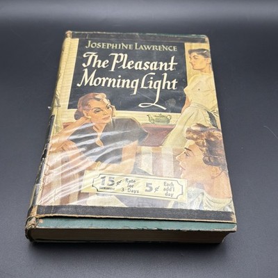 The Pleasant Morning Light Josephine Lawrence 1948