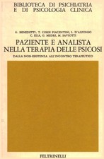 Paziente e analista nella terapia delle psicosi - AA.VV. (Feltrinelli) [[1979]]