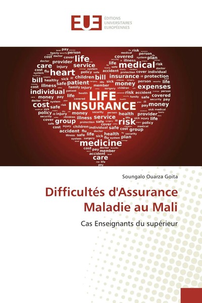 Soungalo Ouarza Goita | DifficultéS D'assurance Maladie Au Mali | Taschenbuch-image