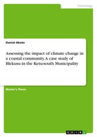 Daniel Akoto | Assessing The Impact Of Climate Change In A Coastal Community....