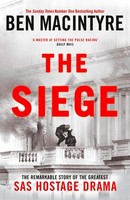 The Siege Ben Macintyre