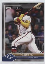 2022 Topps X Bobby Witt Jr Crown Collection Crown Jewel Ronald Acuna Jr #4 9cf