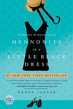 Mennonite in a Little Black Dress: A Memoir of Going Home By Rh 