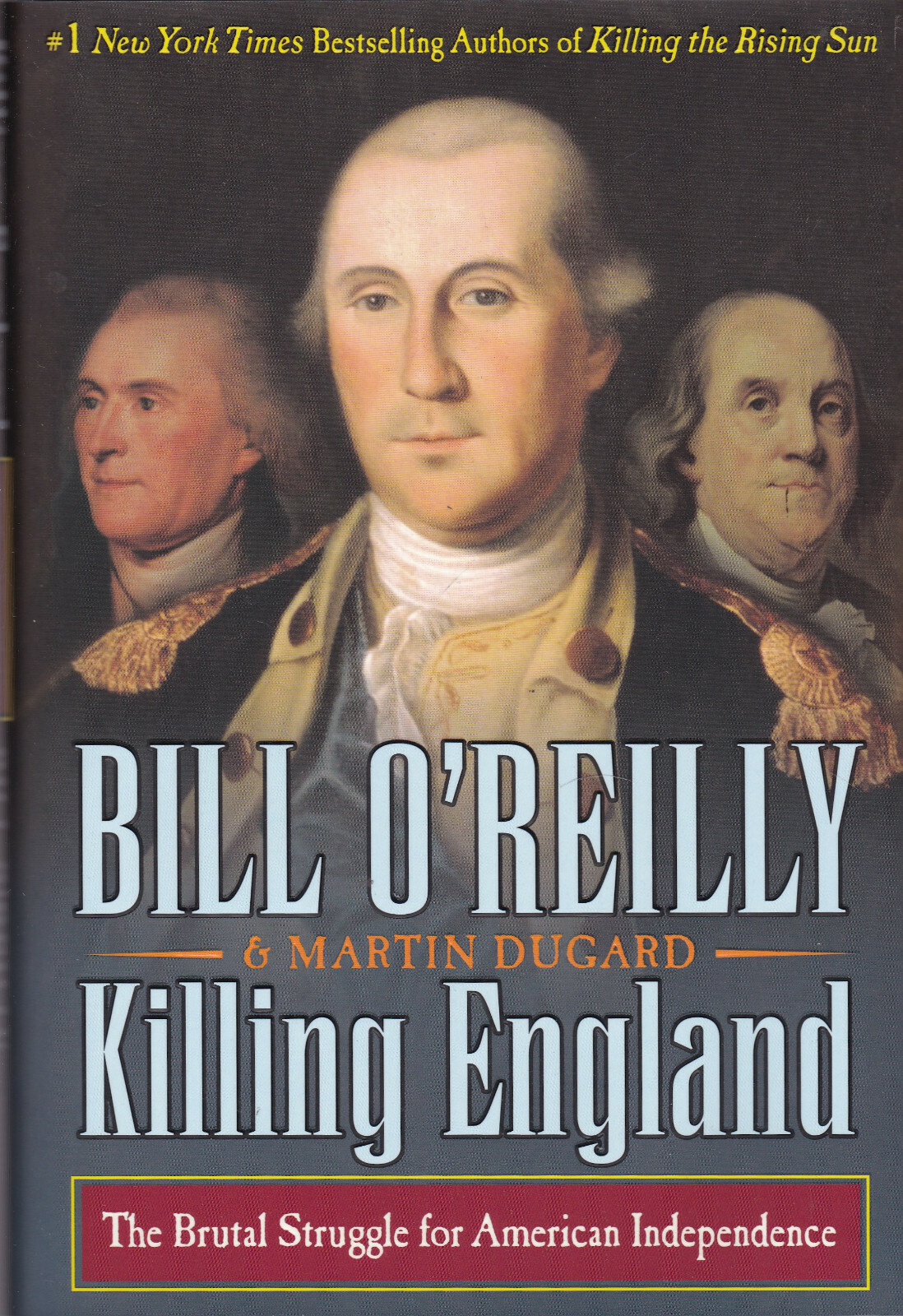 Killing England (Bill O'Reilly's Killing) (Hardcover) Book 9781627790642