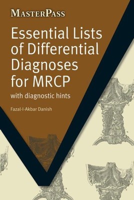 Essential Lists of Differential Diagnoses for MRCP : With Diagnostic Hints, P...