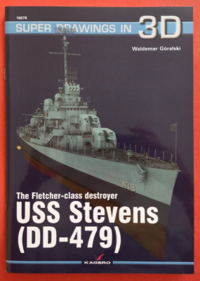 Kagero Super Drawings in 3D 16078 78, The Fletcher-class Destroyer USS STEVENS