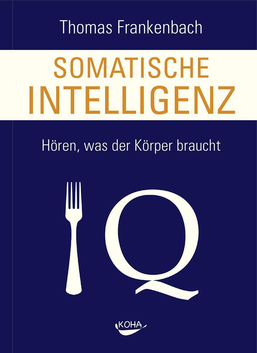 Thumbnail - Somatische Intelligenz Hören, Was Der Körper Braucht Thomas