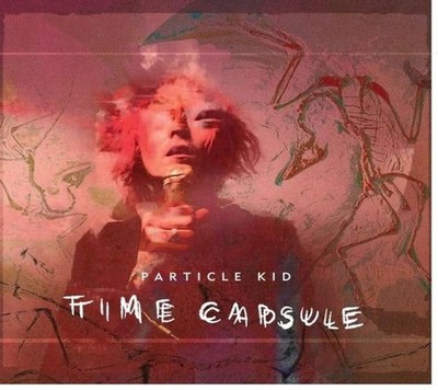 Particle Kid - Time Capsule - [CD]