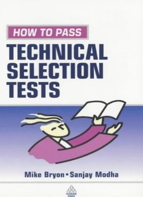 Technical Selection Tests And How To Pass Them,Sanjay Modha