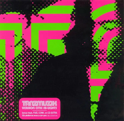 CD Tanzmuzik Version Citie Hi-Lights Sublime Records
