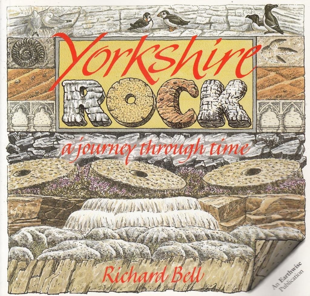Yorkshire Rock: A Journey Through Time (Earthwise Popular Science Books) By Ric - Image 3
