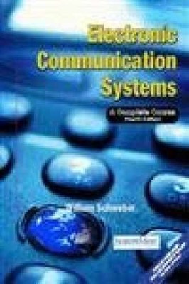 Electronic Communication - Hardcover, by Schweber William L. - Very Good