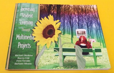       Increasing Student Learning Through Multimedia Projects Simkins