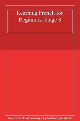 Learning French for Beginners: Stage 3,