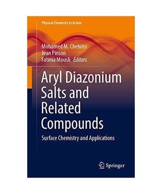 Aryl Diazonium Salts and Related Compounds: Surface Chemistry and Applications: 