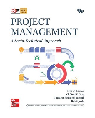 Project Management: A Socio-Technical Approach By Erik W. Larson