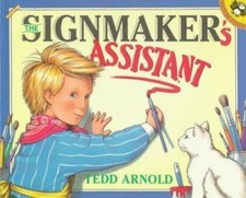 The Signmaker's Assistant Arnold, Tedd paperback Used - Very Good