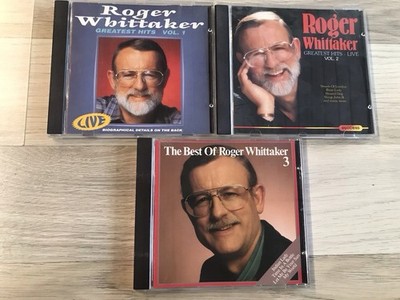 3  CD :   ROGER  WHITTAKER   -    The Best Of , 3  +  Greatest Hits  Vol. 1  + 2