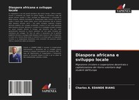 Charles A. Edande Biang | Diaspora Africana E Sviluppo Locale | Taschenbuch