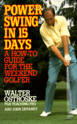 Power swing in 15 days - Mass Market Paperback By Walter Ostroske - VERY GOOD
