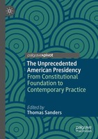 Thomas Sanders | The Unprecedented American Presidency | Taschenbuch | Englisch