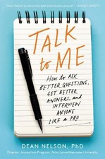 Talk to Me: How to Ask Better Questions,... by Nelson, Dean Paperback / softback