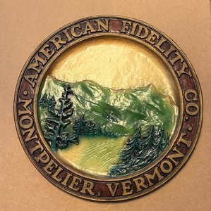 Vintage American Fidelity Co Montpelier Vermont Insurance Wall Plaque/Sign 10" r