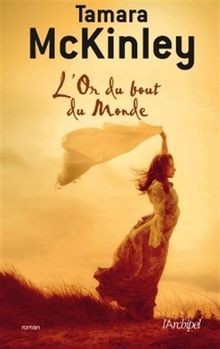 Lor du bout du monde von McKinley, Tamara | Buch | Zustand gut