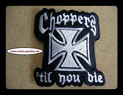 Choppers Till You Die Patch Aufnäher, Aufbügler Badge Iron On WCC Kutte