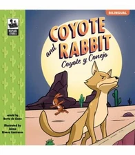 Coyote And Rabbit/Coyote y Conejo by De Llano, Berta