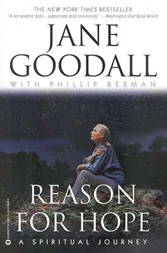 Reason for Hope: A Spiritual Journey by Ph.D. Goodall, Jane, Dr.: Used