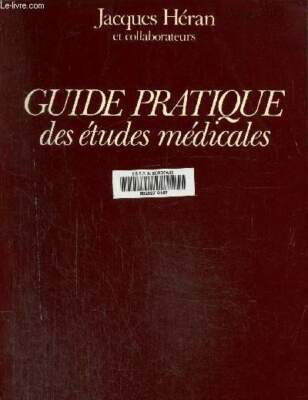 Praktischer Leitfaden für medizinische Studien - Héran Jacques - 1977