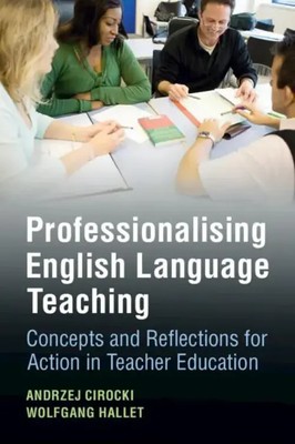 Andrzej Cirocki (u. a.) | Professionalising English Language Teaching | Buch
