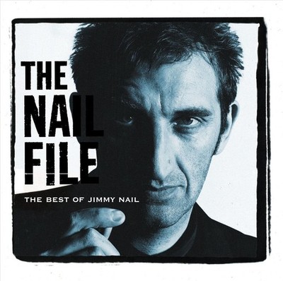 JIMMY NAIL - NAIL FILE (BEST OF) NEW CD
