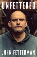 Unfettered | John Fetterman | Englisch | Buch | Einband - Fest (Hardcover)