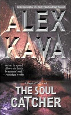 The Soul Catcher - paperback, Alex Kava, 9781551667010