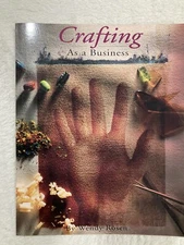 Crafting As A Business by Wendy Rosen 1994 Paperback trade shows Suppliers ++