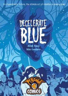 DECELERATE BLUE VOL. 1 TP (2017) NEW FIRST SECOND