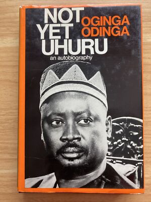 Not Yet Uhuru by Oginga Odinga. Foreword by Nkrumah 1st Edition 1967 HBDJ RARE