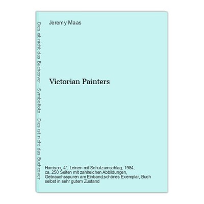 Victorian Painters Maas, Jeremy: