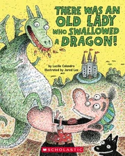 There Was an Old Lady Who Swallowed a Dragon! - paperback Colandro, Lucille|...