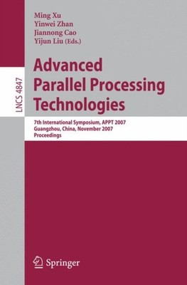 Xu - Advanced Parallel Processing Technologies  7th International Symp - X555z