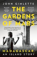 John Gimlette | The Gardens Of Mars | Taschenbuch | Englisch (2021)